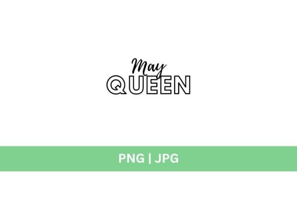 May Queen Graphic: A Versatile Design Asset for Modern Creators